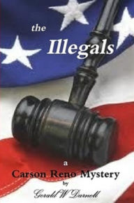 Title: the Illegals, Author: Gerald Darnell