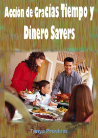 Title: Acción de Gracias Tiempo y Dinero Savers (Spanish Edition), Author: Tanya Provines