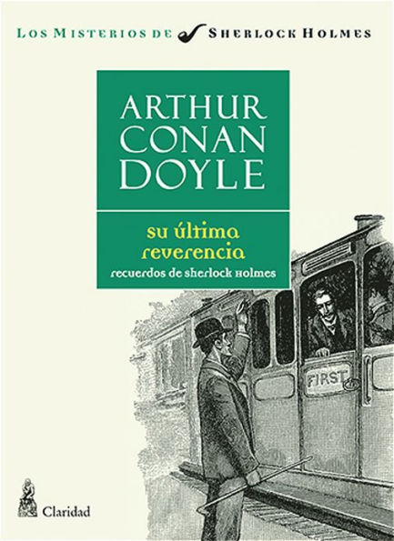 Su última reverencia. Recuerdo de Sherlock Holmes