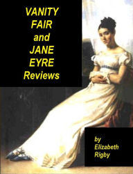 Title: Vanity Fair and Jane Eyre Reviews, Author: Elizabeth Rigby