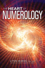 Title: The Heart of Numerology, Author: Lynn Buess