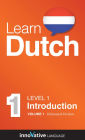 Learn Dutch - Level 1: Introduction: Volume 1: (Enhanced Version) with Audio