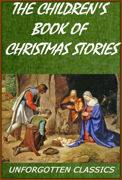 THE CHILDREN'S BOOK OF CHRISTMAS STORIES by Various