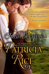 Title: The Irish Duchess: Regency Nobles #4, Author: Patricia Rice