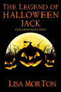 The Legend of Halloween Jack: A Halloween Short Story