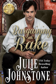 Title: Bargaining with a Rake, Author: Julie Johnstone