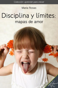 Title: Disciplina y limites mapas de amor, Author: Editorial Ink