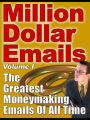 Million Dollar Emails: The Greatest Moneymaking Emails Of All Time - It covers so much it's truly incredible. From collecting email addresses to sending them out, everything about email marketing and stragtegy is covered in this amazing report!