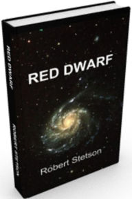 Title: Red Dwarf, Author: Robert Stetson