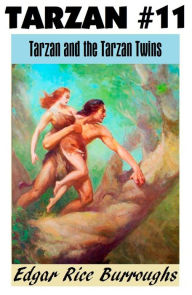 Title: Tarzan, THE TARZAN TWINS, (Tarzan Achives #11), Author: Edgar Rice Burroughs