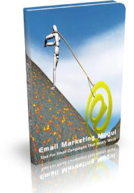 Title: Email Marketing Mogul, Author: Alan Smith