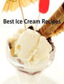 DIY Recipes Guide eBook on Best 148 Ice Cream Recipes - Mouthwatering frozen dessert recipes cookbook...