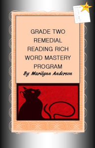 Title: GRADE TWO REMEDIAL READING RICH WORD MASTERY PROGRAM, Author: Marilynn Anderson