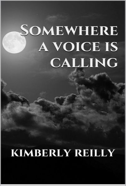 Somewhere a Voice Is Calling