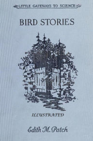 Title: BIRD STORIES, Author: Edith M. Patch