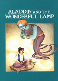 Title: Aladdin and the Magic Lamp: A Fantasy, Young Readers, Short Story Collection Classic By Anonymous! AAA+++, Author: Bdp