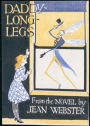 Daddy-Long-Legs: A Romance, Fiction and Literature, Correspondence Classic By Jean Webster! AAA+++