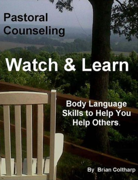 Pastoral Counseling - Watch and Learn