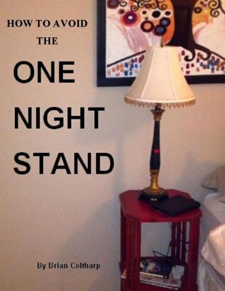 How to Avoid the One Night Stand