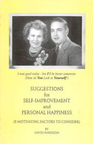 Title: Suggestions for Self-Improvement and Personal Happiness, Author: David Harrison