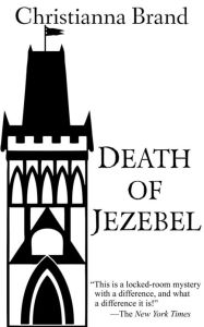 Title: Death of Jezebel, Author: Christianna Brand