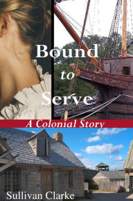 Title: Bound to Serve, Author: Sullivan Clarke