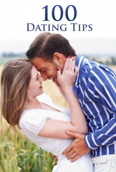 01 - Dating tips 100 Best Ways to Impress Women