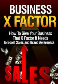 Title: Business X Factor, Author: Alan Smith