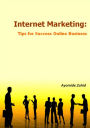 Internet Marketing: Tips for Success