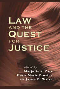 Title: Law and the Quest for Justice, Author: Marjorie S. Zatz