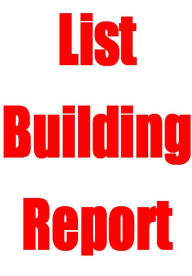 Title: List Building Report, Author: Alan Smith