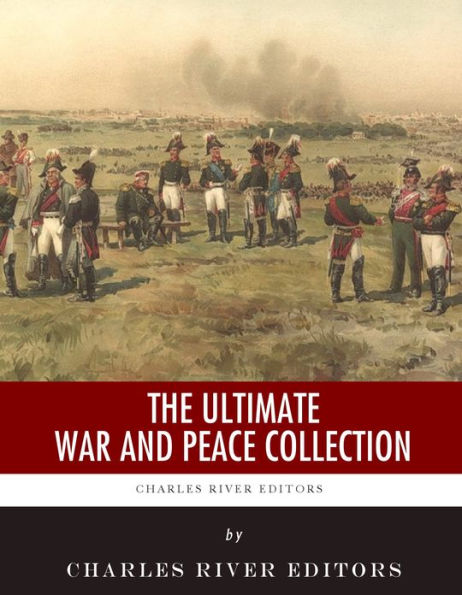 The Ultimate War and Peace Collection