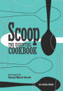 Scoop: The Essential Cookbook