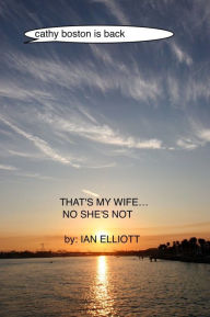Title: That's My Wife. No She's Not., Author: Ian Elliott