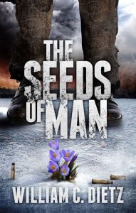 Title: The Seeds of Man, Author: William C. Dietz