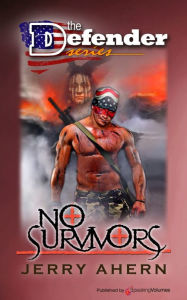 Title: No Survivors, Author: Jerry Ahern