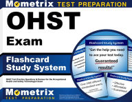 Title: OHST Exam Flashcard Study System, Author: Ohst Exam Secrets Test Prep Team