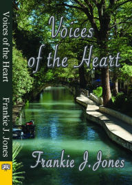 Title: Voices of the Heart, Author: Frankie J. Jones