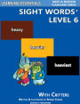 Sight Words Plus Level 6: Sight Words Flash Cards with Critters for Grade 3 & Up (Learning Essentials Math & Reading Flashcard Series)