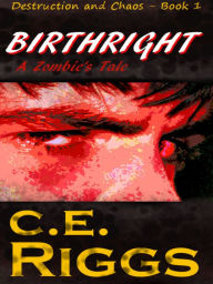 Title: Birthright, Author: C.E. Riggs