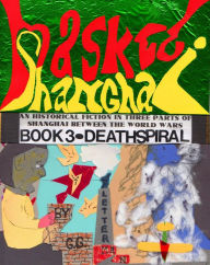 Title: Maskee Shanghai Book 3 Deathspiral, Author: G.G. Letterman