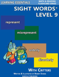Title: Sight Words Plus Level 9: Sight Words Flash Cards with Critters for Grade 3 & Up (Learning Essentials Math & Reading Flashcard Series), Author: William Robert Stanek