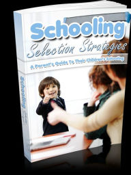 Title: Schooling Selection Strategies, Author: Mike Morley