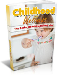 Title: Childhood Wellness, Author: Mike Morley