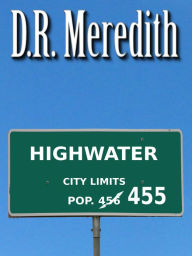 Title: Highwater, Author: D.R. Meredith