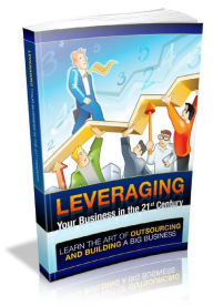 Title: Leveraging Your Businesses, Author: Alan Smith