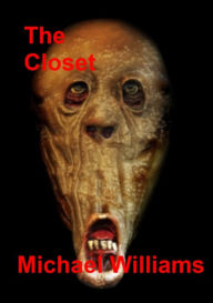 Title: The Closet, Author: Michael Williams