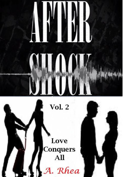 Aftershock: Love Conquers All