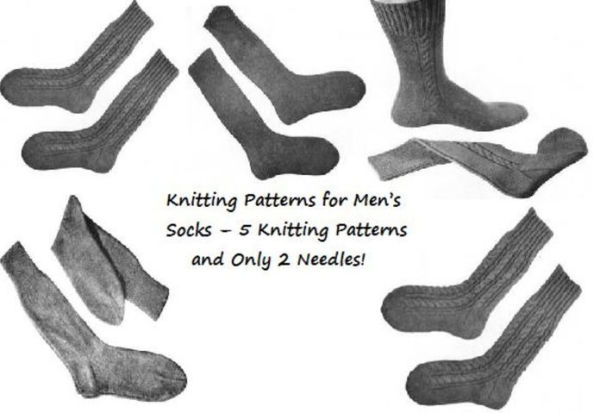 Knitting Patterns for Men’s Socks – 5 Knitting Patterns and Only 2 Needles!