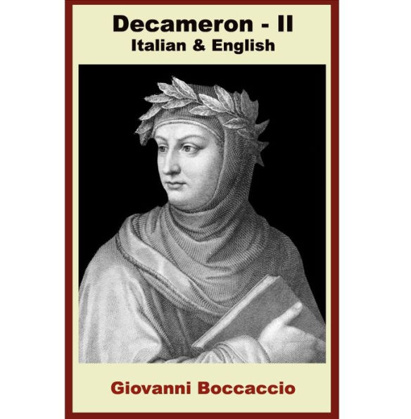 Decameron - Seconda Giornata [Bilingual Italian-English Edition] - Paragraph by Paragraph Translation